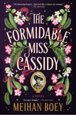 FORMIDABLE MISS CASSIDY