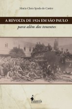 A Revolta de 1924 em São Paulo: para além dos tenentes