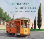 O tranvía número Flor