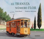 El tranvia numero flor