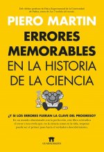 ERRORES MEMORABLES EN LA HISTORIA DE LA CIENCIA