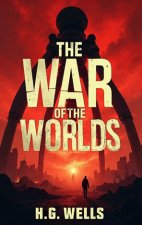 War of the Worlds, The