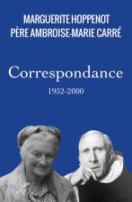 Correspondance de Marguerite Hoppenot avec le Père Carré