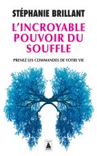 L'Incroyable pouvoir du souffle