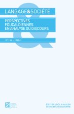 LANGAGE ET SOCIETE 185/2025/2. PERSPECTIVES FOUCALDIENNES EN ANALYSE DU DISCOURS