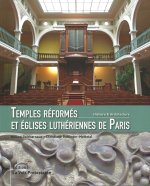 Temples réformés et églises luthériennes de Paris