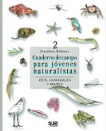 CUADERNO DE CAMPO - RIOS, HUMEDALES Y MARES