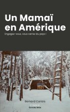 Un Mamaï en Amérique