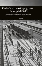 campi di Salò. Internamento ebraico e Shoah in Italia
