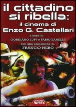 cittadino si ribella: il cinema di Enzo G. Castellari
