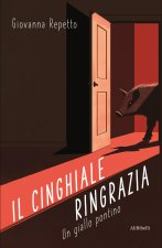 cinghiale ringrazia: un giallo pontino