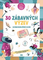 30 zábavných výzev - Dobrodružný diář