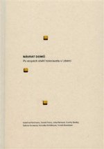 Návrat domů - po stopách obětí holocaustu v Liberci