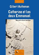 Catherine et les deux Emmanuel