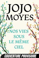 Nos vies sous le même ciel