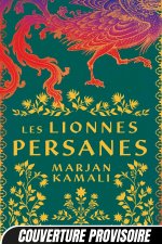 Les Lionnes persanes