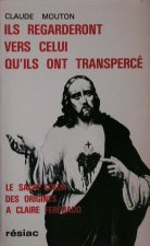 ILS REGARDERONT VERS CELUI QU'ILS ONT TRANSPERCE