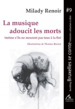 La musique adoucit les morts