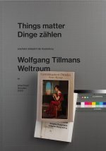 Wolfgang Tillmans Things matter /anglais/allemand
