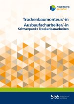 Trockenbaumonteur/Trockenbaumonteurin Ausbaufacharbeiter/Ausbaufacharbeiterin