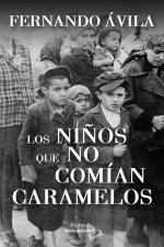 Los NiŃOs Que No Comian Caramelos