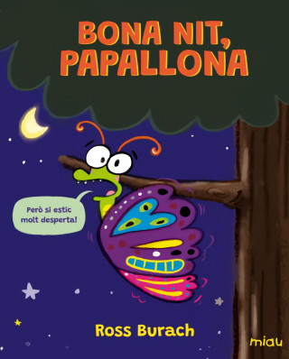 Bona Nit Papallona