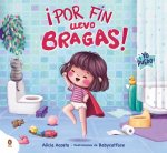 Por Fin Llevo Bragas
