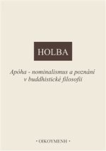 Apóha - nominalismus a poznání v buddhistické filosofii