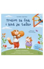 [JAČANJE OTPORNOSTI] Trudim se čak i kad je teško