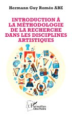 Introduction à la méthodologie de la recherche dans les disciplines artistiques