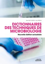 DICTIONNAIRE TECHNIQUES DE MICROBIOLOGIE