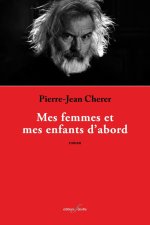 MES FEMMES ET MES ENFANTS D'ABORD