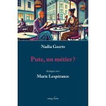 PUTE, UN METIER ?