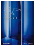 La création au Palais de l’Élysée