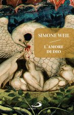 amore di Dio prima che giunga Dio