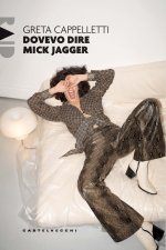 Dovevo dire Mick Jagger