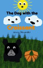 The Dog with the Croissant