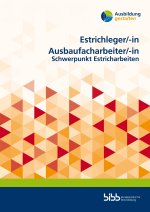Estrichleger/Estrichlegerin Ausbaufacharbeiter/Ausbaufacharbeiterin