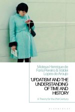 'Updatism' and the Understanding of Time and History