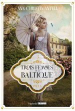 Trois femmes de la Baltique - Paula