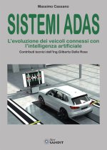 Sistemi ADAS. L'evoluzione dei veicoli connessi con l'intelligenza artificiale