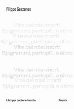 Vite dei miei morti