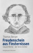 Freudenschein aus Finsternissen