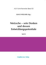 Nietzsche - sein Denken und dessen Entwicklungspotentiale