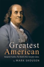 GREATEST AMERICAN BENJAMIN FRANKLIN