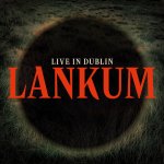 Lankum:  Live In Dublin