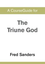 A CourseGuide for The Triune God