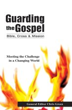 Guarding the Gospel