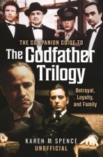 The Companion Guide to the Godfather Trilogy