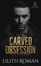 Carved Obsession